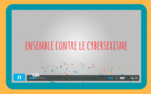 Matilda "Ensemble contre le cyber sexisme"