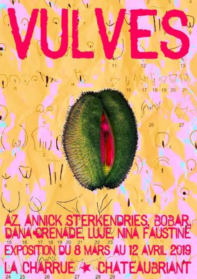 L'affiche de l'exposition &quot;Vulves&quot;, du 8.3. au 12.4 à Châteaubriant (F)