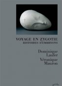 Voyage en zygotie, couverture du livre ©DR